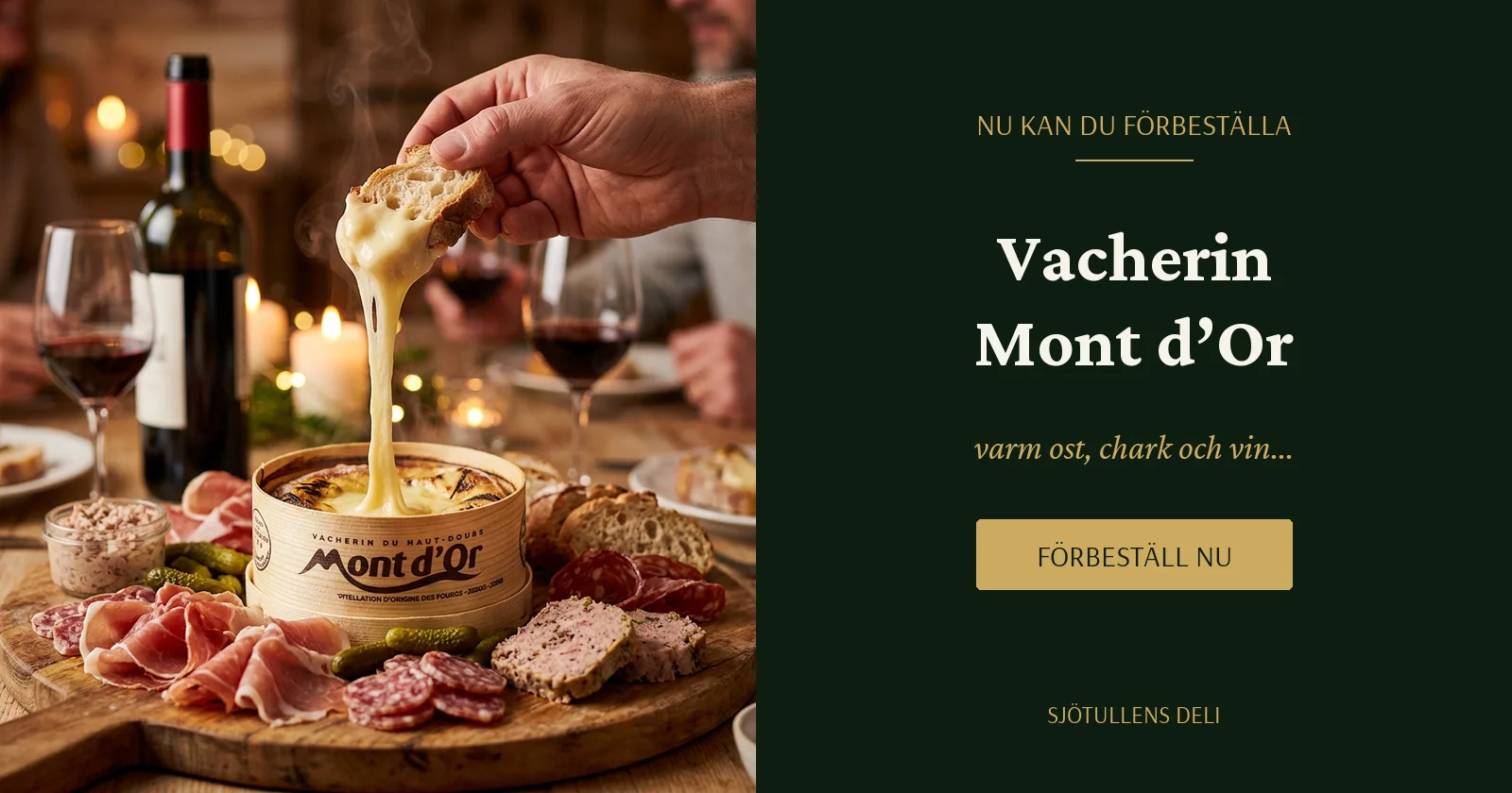 Vacherin Mont d'Or – förbeställ nu, varm ost, chark och vin